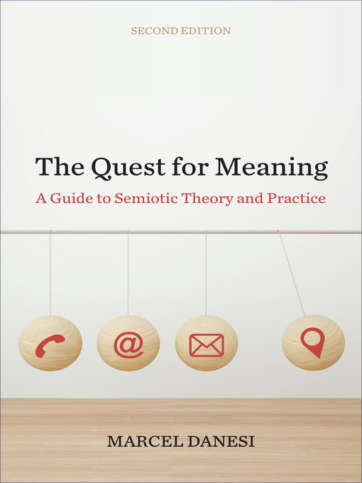 Title details for The Quest for Meaning by Marcel Danesi - Available